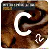 Inpetto & Patric La Funk - Bobcat - Single